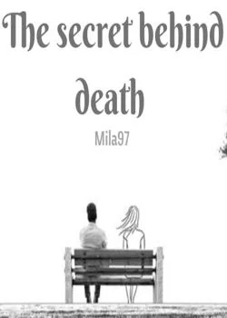 Sampul Novel THE SECRET BEHIND DEATH 