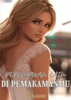 Sampul Novel Perempuan Lain Di Pemakamanmu