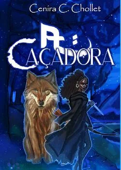 Capa do romance A CAÇADORA