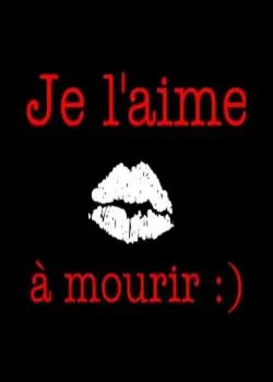 Couverture du roman Je l'aime à mourir