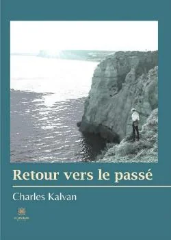Couverture du roman Retour vers le passé
