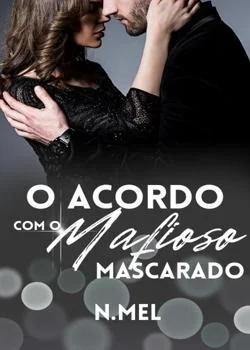 Capa do romance O acordo com o mafioso mascarado