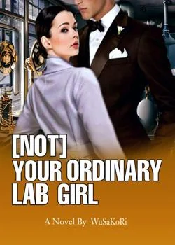 Sampul Novel (NOT) Your Ordinary Lab Girl