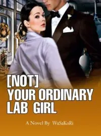 Sampul Novel (NOT) Your Ordinary Lab Girl