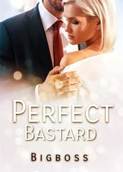Perfect Bastard