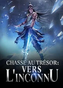 Couverture du roman Chasse au trésor : vers l'inconnu