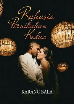 Rahasia Pernikahan Kedua