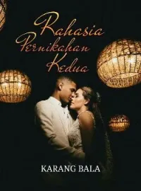 Sampul Novel Rahasia Pernikahan Kedua