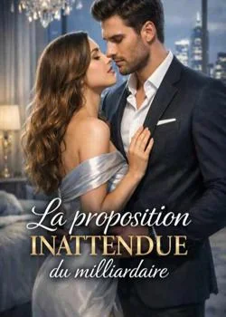 Couverture du roman La proposition inattendue du milliardaire 