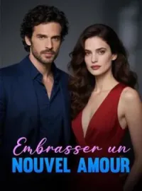 Couverture du roman Embrasser un nouvel amour