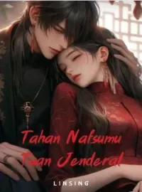 Sampul Novel Tahan Nafsumu Tuan Jenderal