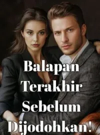 Sampul Novel Balapan Terakhir Sebelum Dijodohkan