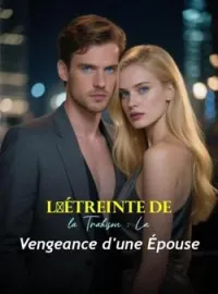 Couverture du roman L'Étreinte de la Trahison : La Vengeance d'une Épouse