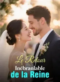 Couverture du roman Le Retour Inébranlable de la Reine