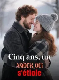 Couverture du roman Cinq ans, un amour qui s'étiole