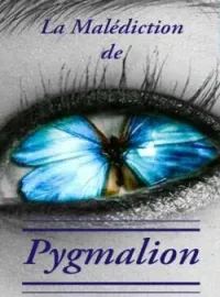 Couverture du roman La malédiction de Pygmalion