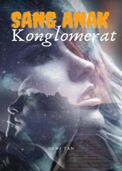 Sang Anak Konglomerat
