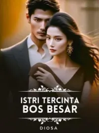 Sampul Novel ISTRI TERCINTA BOS BESAR