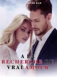 A LA RECHERCHE DU VRAI AMOUR 