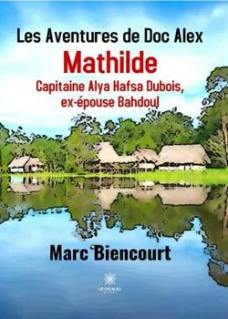Couverture du roman Les Aventures de Doc Alex