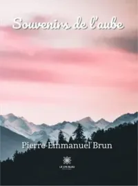 Couverture du roman Souvenirs de l'aube