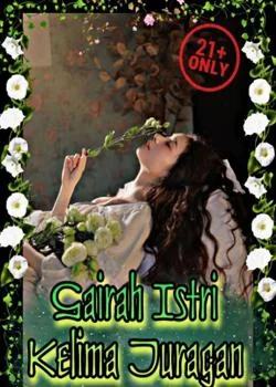 Gairah Istri Kelima Juragan