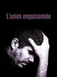 Couverture du roman L'union empoisonnée