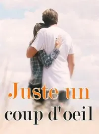 Couverture du roman Juste un coup d'oeil