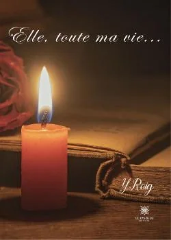 Couverture du roman Elle, toute ma vie...
