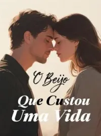 Capa do romance O Beijo Que Custou Uma Vida