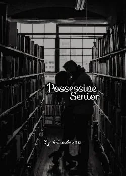 Sampul Novel Possessive Senior