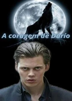 Capa do romance A coragem de Darío 