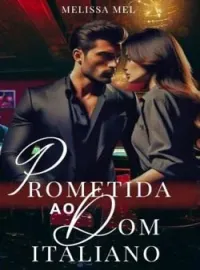 Capa do romance Prometida ao Dom Italiano
