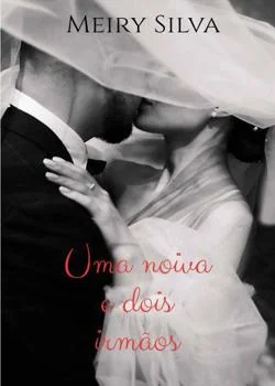 Capa do romance Uma noiva e dois irmãos
