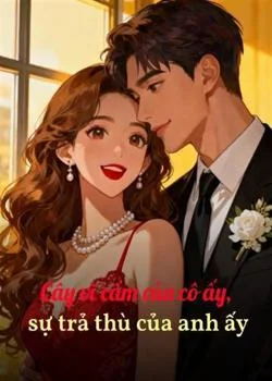 Bìa tiểu thuyết Cây vĩ cầm của cô ấy, sự trả thù của anh ấy
