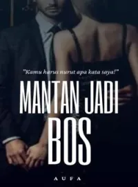 Sampul Novel Mantan Jadi Bos