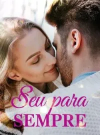 Capa do romance Seu para sempre