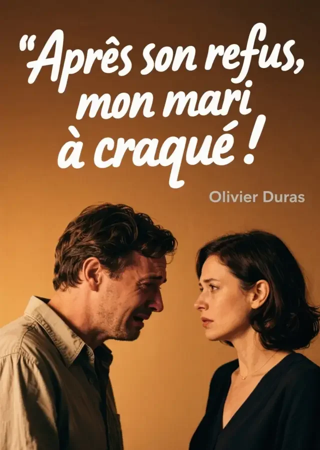 Couverture du roman Après son refus, mon mari a craqué !
