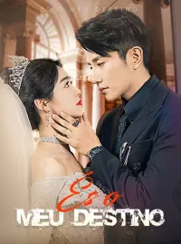 És o meu destinoDramas Curtos