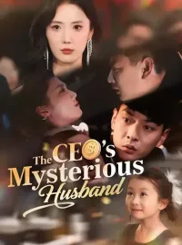 The CEO's Mysterious HusbandShort Dramas