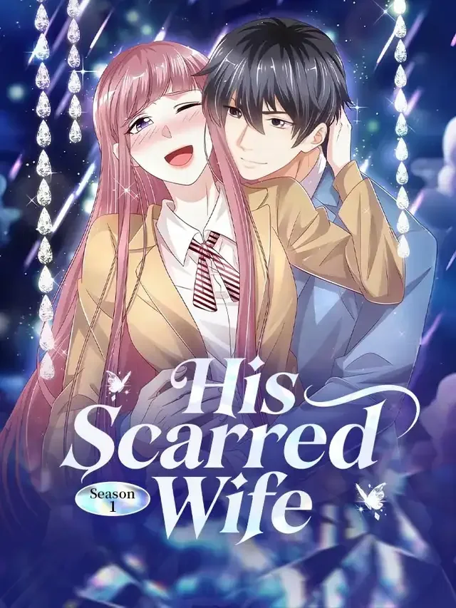 His Scarred Wife Season 1 cover art