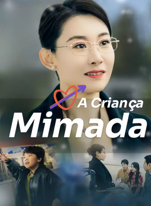 A Criança MimadaMini Séries