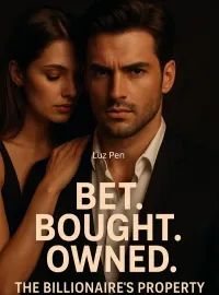 BET. BOUGHT. OWNED. THE BILLIONAIRE'S PROPERTY  Novel Cover