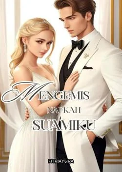 Sampul Novel Mengemis nafkah suamiku