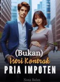 (Bukan) Istri Kontrak Pria Impoten