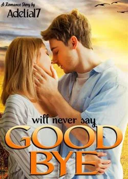 Sampul Novel Will Never Say Good Bye