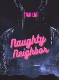 Sampul Novel Naughty Neighbor