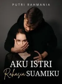 Aku Istri Rahasia Suamiku