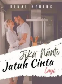 Jika Nanti Jatuh Cinta Lagi