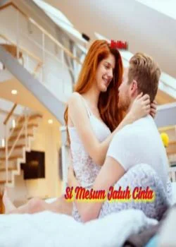 Sampul Novel Si Mesum Jatuh Cinta